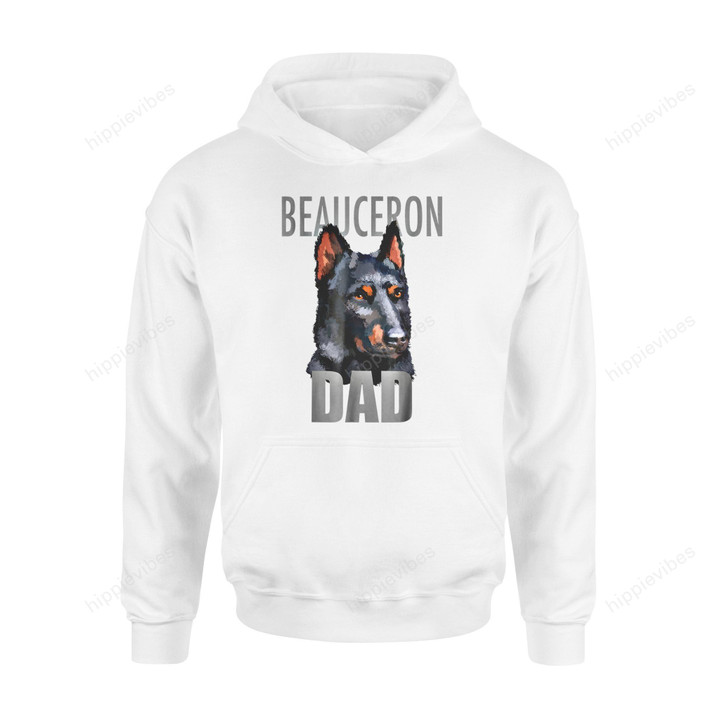 Dog Gift Idea Beauceron Daddog T-Shirt - Standard Hoodie S / White Dreamship