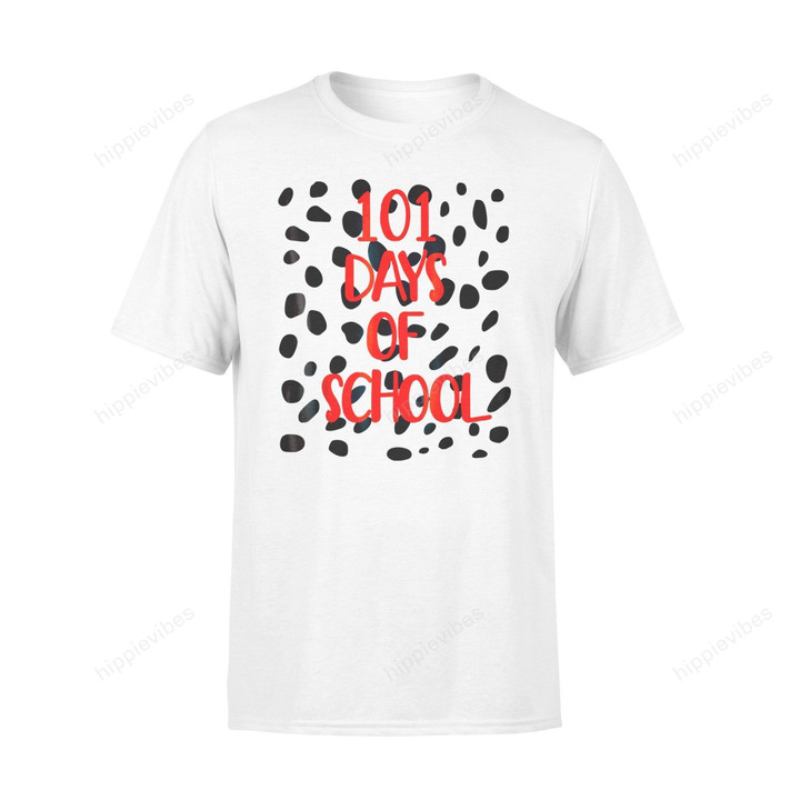 Dog Gift Idea 101 Days Of School Dalmation Spots T-Shirt - Standard T-Shirt S / White Dreamship