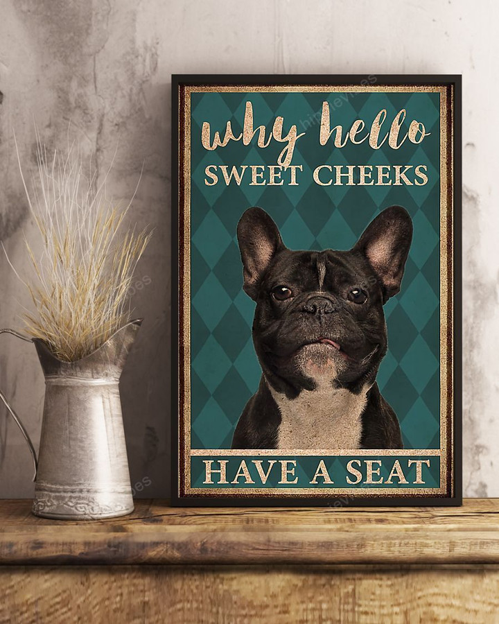 French bulldog why hello poster