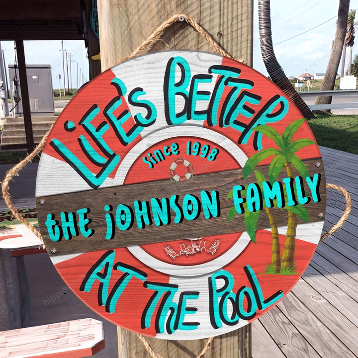 Life’s Better At The Pool Wood Sign, Custom Family Name Wood Sign, Pool Sign