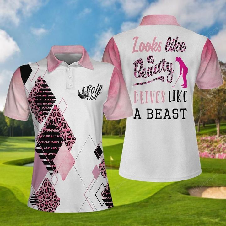 Looks Like A Beauty Drives Like A Beast Golf Women Polo Shirt