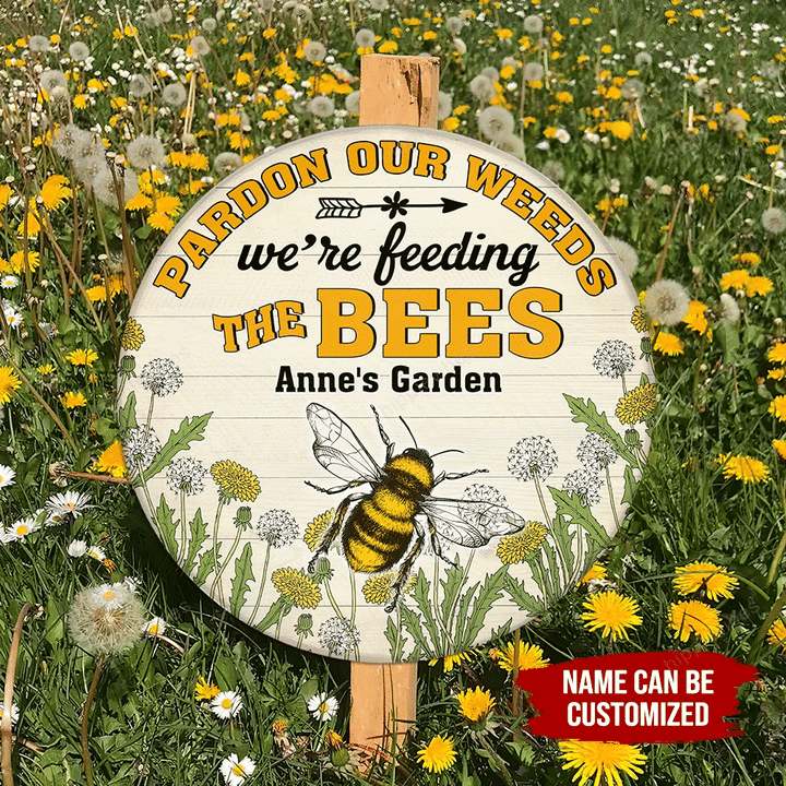 We're Feeding The Bees Custom Round Wood Sign