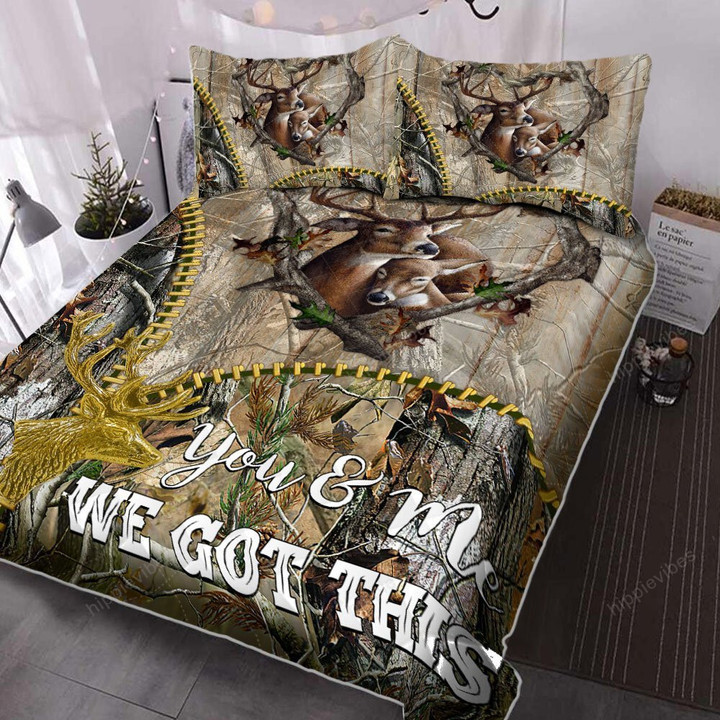 Deer Hunting Couple You & Me We Got This Quilt Bed Set