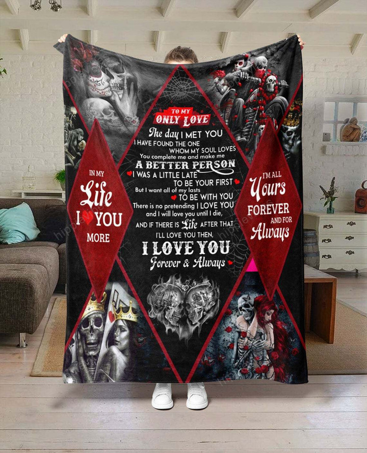 To My Only Love, In My Life I Love You More Skull Couple Fleece Blanket