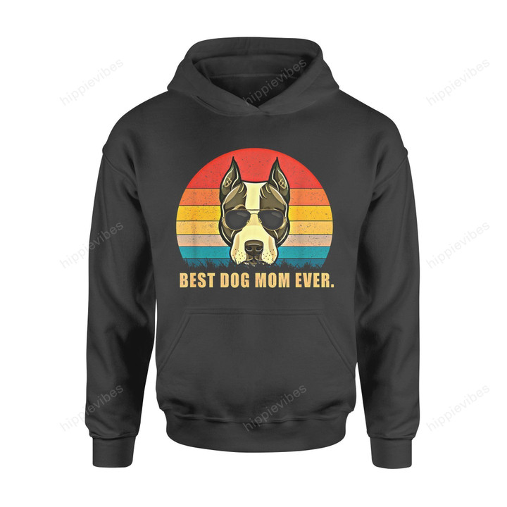 Dog Gift Idea Best Dogs Mom Ever American Staffordshire Terrier T-Shirt - Standard Hoodie S / Black