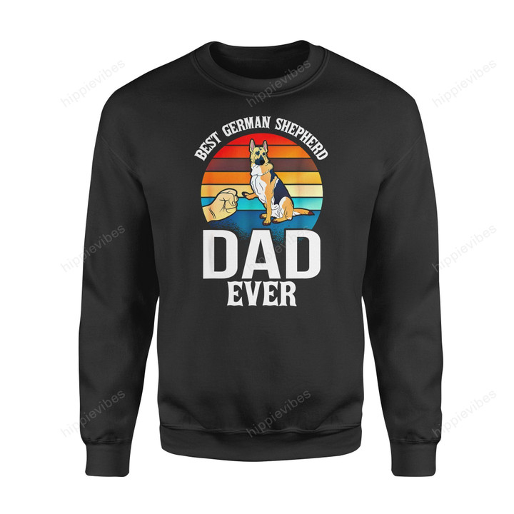 Dog Gift Idea Best Dad Ever German Shepherd Retro Vintage T-Shirt - Standard Fleece Sweatshirt S /