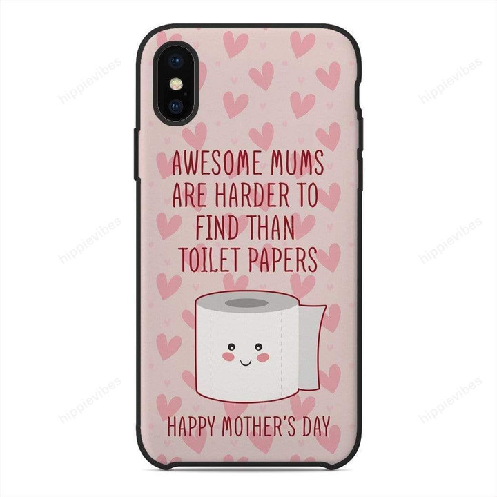 3D Awesome Mums Are Harder To Find Than Toilet Paper Custom Glass Phone Case Cover Iphone / X