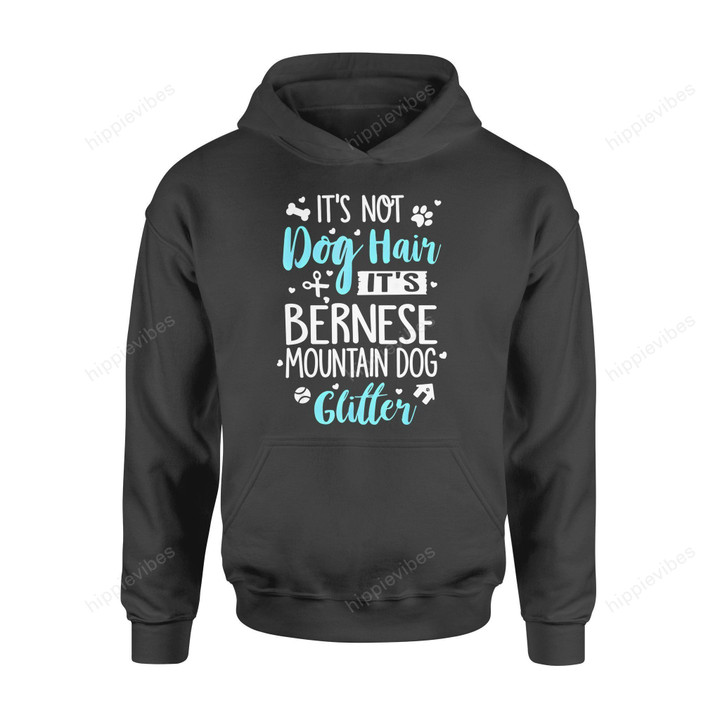 Dog Gift Idea Bernese Mountain Glitter Funny T-Shirt - Standard Hoodie S / Black Dreamship
