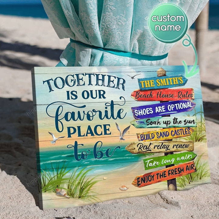 Personalized Canvas Together Is Our Favorite Place To Be - The Beach House Rules