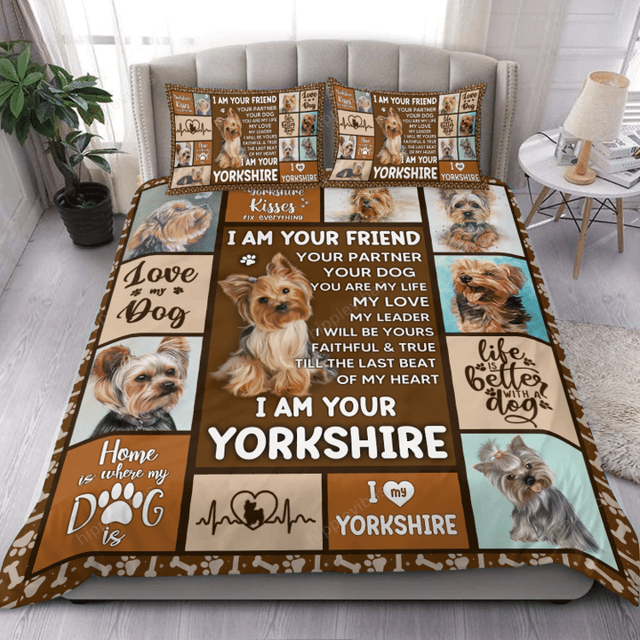 I Am Your Yorkshire Over Printed Bedding Set