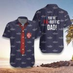 You Are Tieriffic Fishing Dad Hawaiian Shirt  Unisex  Adult  HW3095 - 1