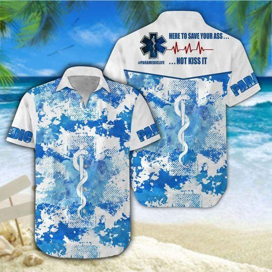 Paramedic Here To Save Your As Not Kiss It Blue Watercolor Unisex Hawaiian Shirts - Beach Shorts - 1
