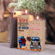 To My Trucker Wife Wood Candle Holder