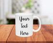 CUSTOM COFFE MUG, Custom Corporate Business Mug, Personalized Name Mug, Personalized Mother&#39;s Day Gift, Custom Tea Mug, Cup For Drinking