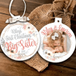 First Christmas photo ornament | big sister 1st christmas ornament | personalized big sister and little sibling photo ornament | mra-031