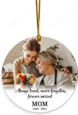 Always Loved Never Forgotten, Personalized Memorial Ornament, Remembrance Ornament, Loss of Mom Dad, Sympathy Gift for Loss of Loved One