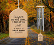 Personalized sympathy wooden wind chime, every time the wind blows I think of you wind chime, Loss of mom gift, memorial remembrance decor