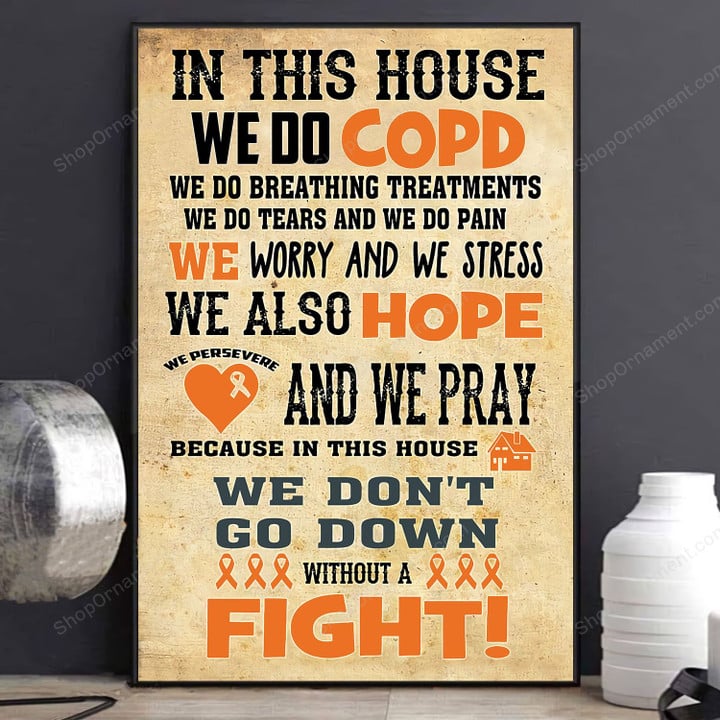 In This House We Do COPD Awareness Poster