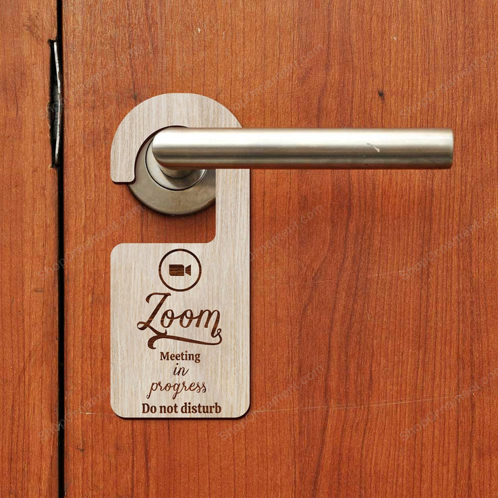 Personalized Zoom meeting in progress Door hanger, Door Knob Hanger, do not disturb sign, custom front door funny Zoom sign