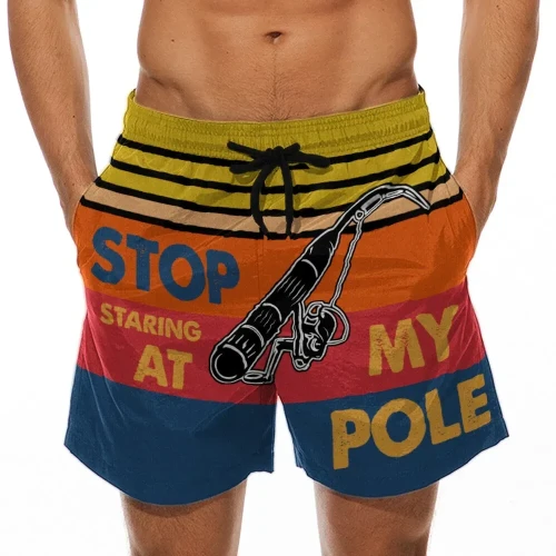 Stop Staring At My Pole - Custom Swim Trunks