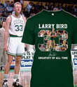 Larry bird greatest of all time signed boston celtics fan t-shirt