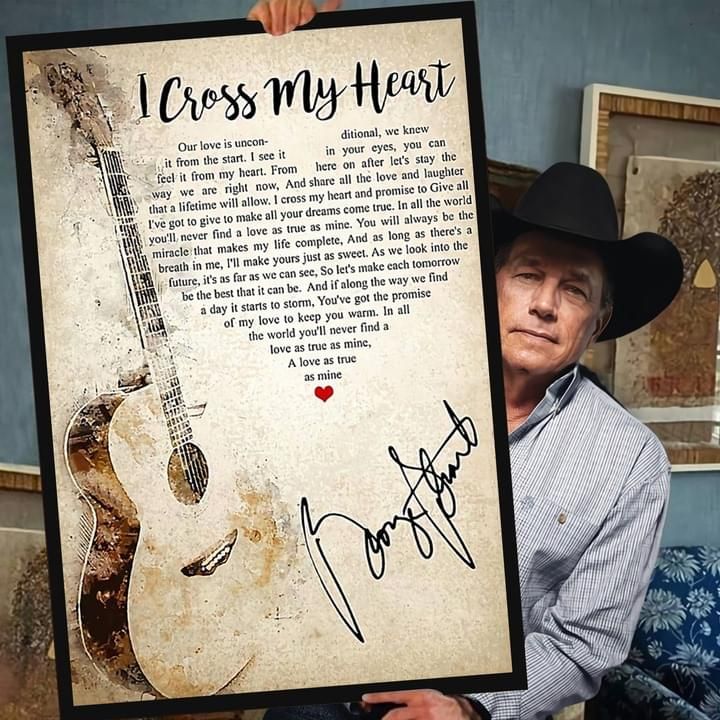 George strait i cross my heart lyrics heart typography signed for fan poster