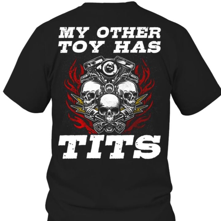 Motorbike skull my other toy has tits funny for biker t shirt