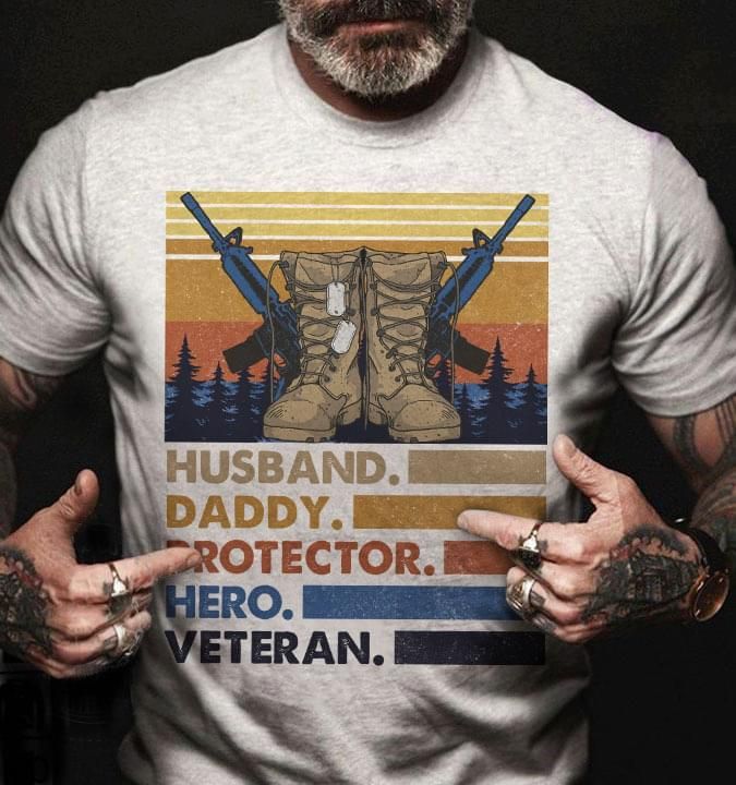 Husband daddy protector hero veteran vintage for father's day gift t-shirt