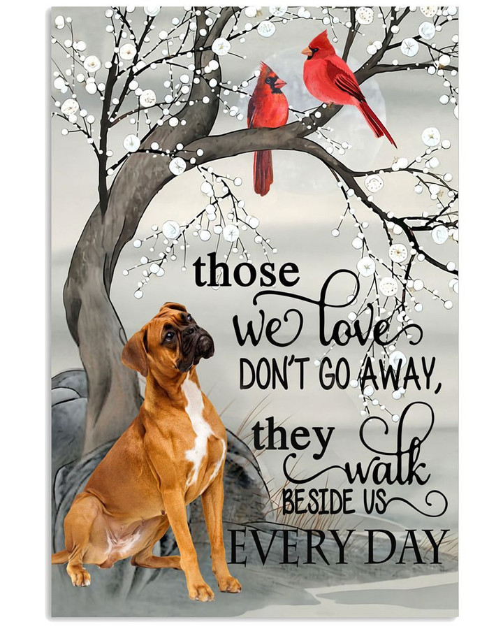 Boxer those we love do not go away Every Day bird poster canvas best gift for dog lovers