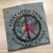 Every little thing is gonna be alright t shirt gift for hippie girls hippie souls