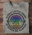 Hippe old tree every little thing is gonna be alright t shirt gift for hippie lovers