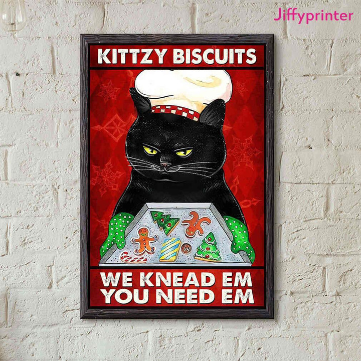 Black Cat Christmas Kittzy Biscuits We Knead Em You Need Em Poster Canvas Best Gift For Cat Lovers