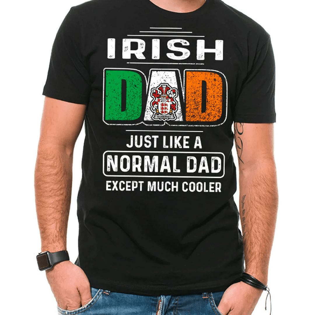 1stIreland Ireland T-Shirt - McInerney Irish Family Crest Most Awesome Irish Dad 100% Cotton T-Shirt A7