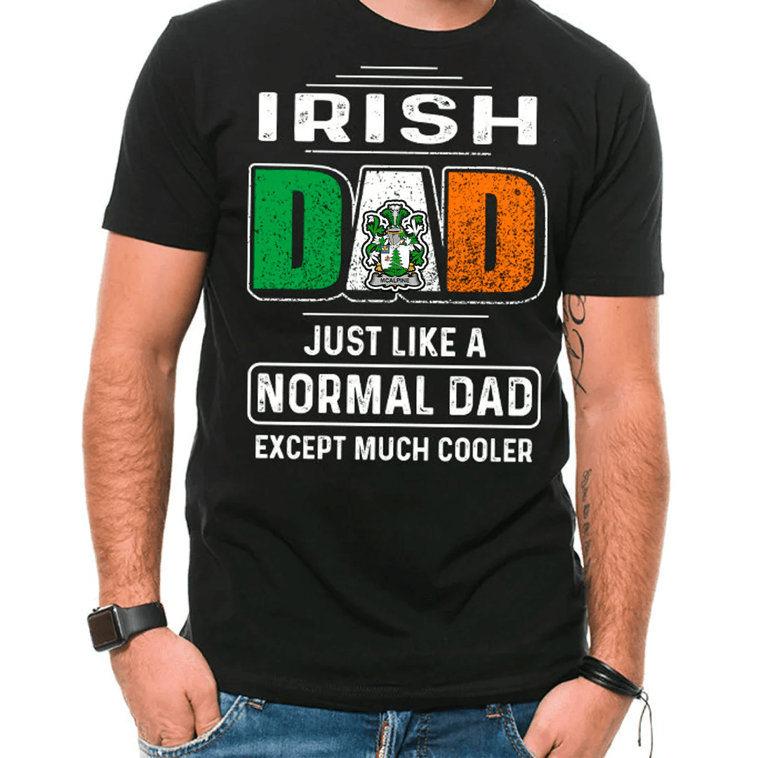 1stIreland Ireland T-Shirt - McAlpine or MacAlpin Irish Family Crest Most Awesome Irish Dad 100% Cotton T-Shirt A7
