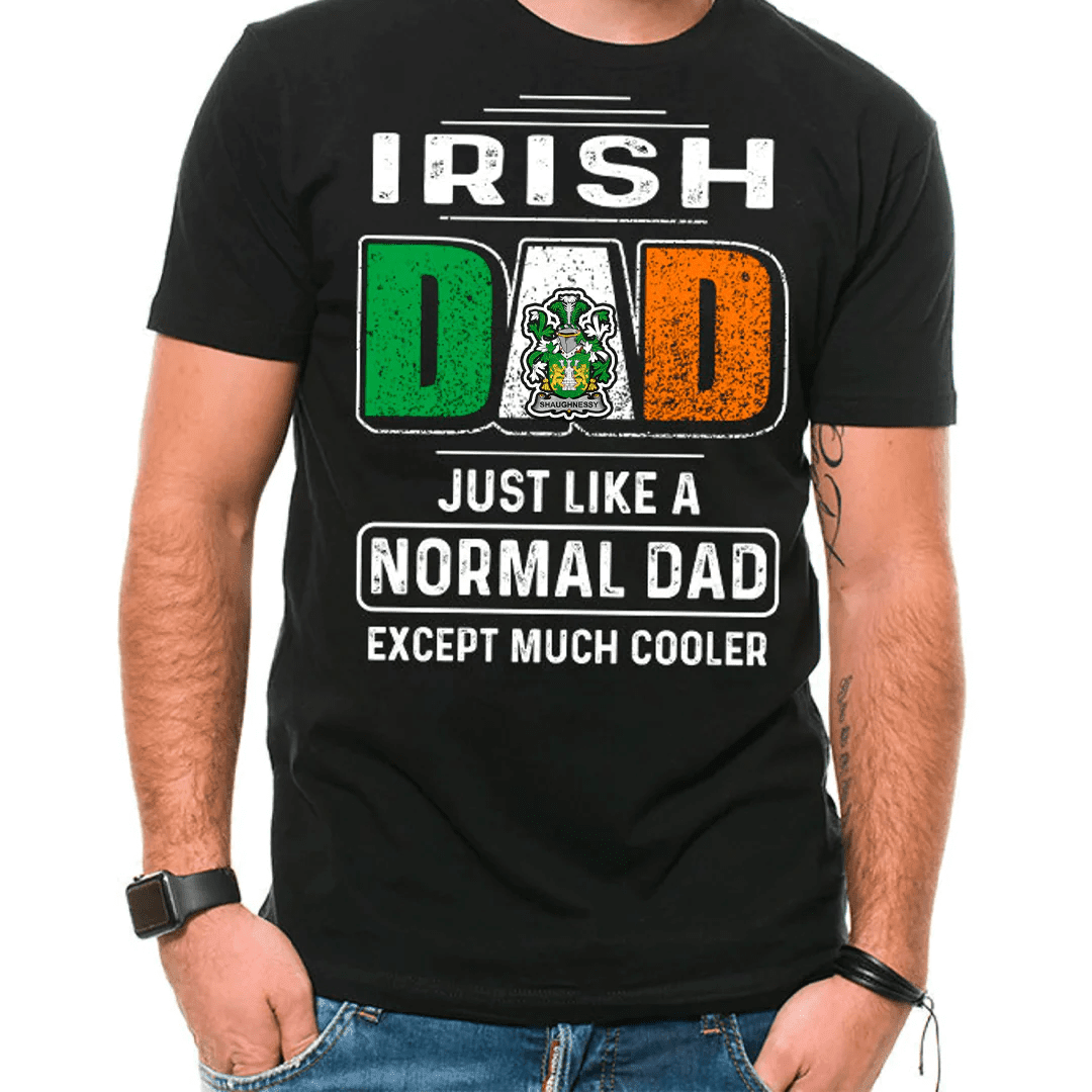 1stIreland Ireland T-Shirt - Shaughnessy or O Shaughnessy Irish Family Crest Most Awesome Irish Dad 100% Cotton T-Shirt A7
