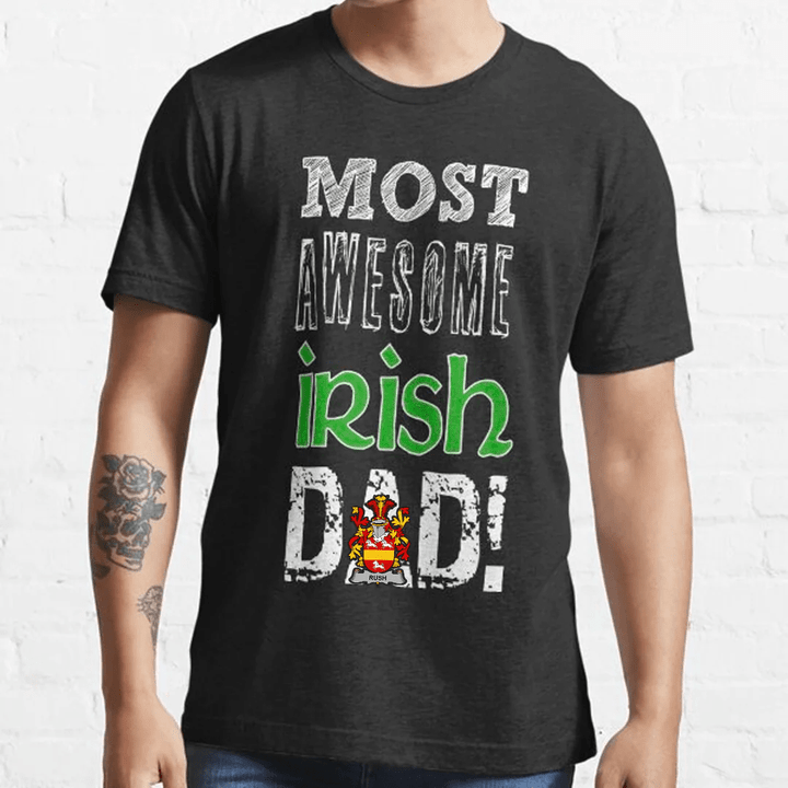 1stIreland Ireland T-Shirt - Rush Irish Family Crest Most Awesome Irish Dad 100% Cotton T-Shirt A7 | 1stIreland