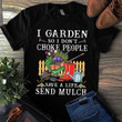 Farmer I garden so I don't so I don't choke people save a life send mulch T Shirt Hoodie Sweater