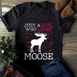 Animals moose just a girl who loves T Shirt Hoodie Sweater
