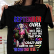 September girl with three sides the quiet side the fun and crazy side and the side you never want to see T Shirt Hoodie Sweater