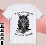 Owl animals i do not have grey hair i have wisdom highlights T Shirt Hoodie Sweater