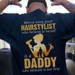 Hairstylist who believes in herself is a daddy T Shirt Hoodie Sweater