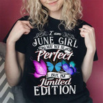 I am june girl i may not be perfect T Shirt Hoodie Sweater