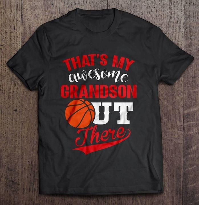That's my awesome grandson ut there T Shirt Hoodie Sweater