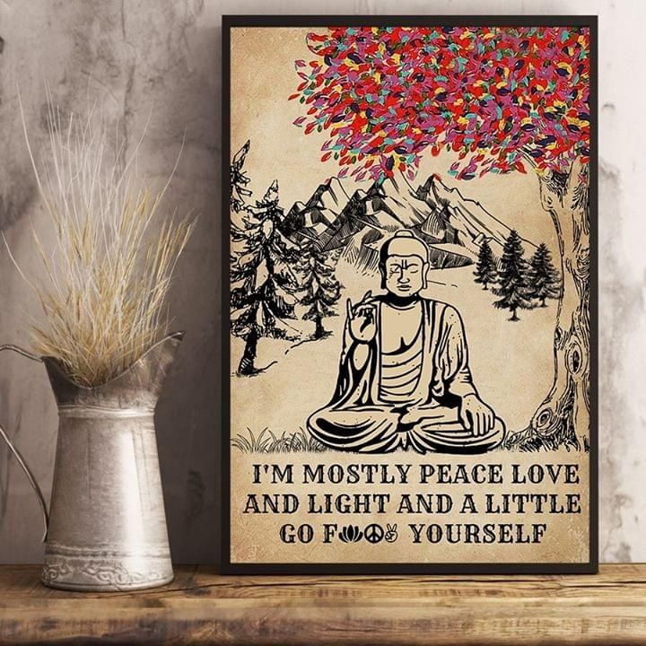 Buddha Im mostly peace love and light and a little Home Living Room Wall Decor Vertical Poster Canvas