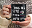 Black Mug Book lovers drink tea read books and be happy 1 Premium Sublime Ceramic Coffee Mug