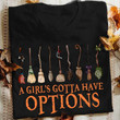A girl's gotta have oppions T shirt hoodie sweater