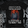 Dragon animals four out of the five you are an idiot to bury you T Shirt Hoodie Sweater