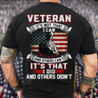 American flag veteran it's not that i can and others can't it's that i did and others didn't T Shirt Hoodie Sweater