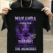 Wakanda forever thanks for the memories black panther T Shirt Hoodie Sweater