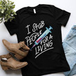 Quote I stab people for a living T Shirt Hoodie Sweater